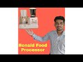 All about ronald food processor