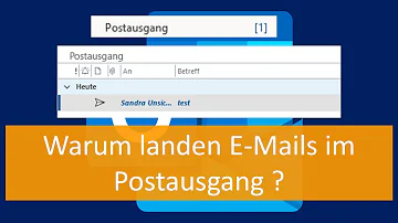 Wie bekomme ich Mails aus dem Postausgang?