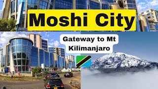So this is Moshi Tanzania | The town near Mount Kilimanjaro Tanzania East Africa