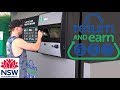 Return and Earn NSW  Earn 10c each can/ bottle