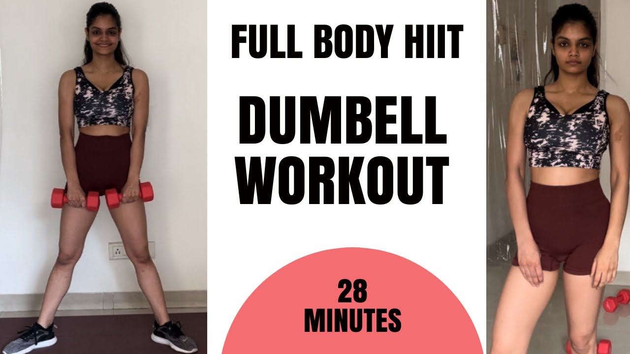 28 Mins Full Body Dumbbell HIIT Strength Workout | Burn Fat & Build ...