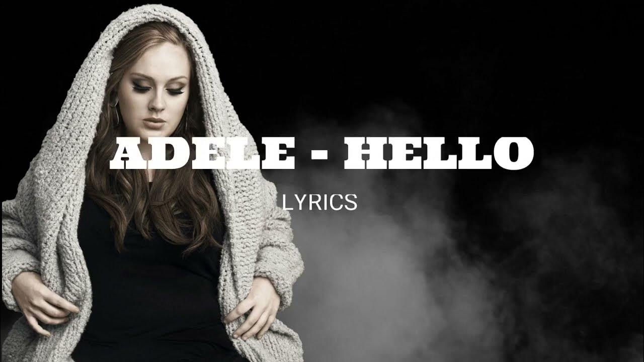 Живите здравствуйте mp3. Adele hello. Adele hello текст. Слова песни hello Adele. Hello Adele минусовка.