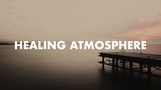 Healing Atmosphere / 2 hours Prophetic Worship Instrumental / Prayer & Meditation Music