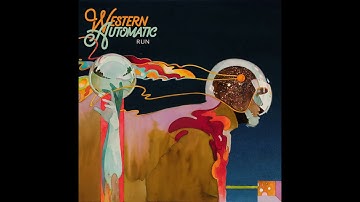 WESTERN AUTOMATIC   RUN OFFICIAL ALBUM AUDIO
