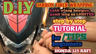 HOW TO INSTALL CARBON FIBER STICKER|STEP BY STEP|TUTORIAL/TIPS|D.I.Y|WITHOUT HEATGUN