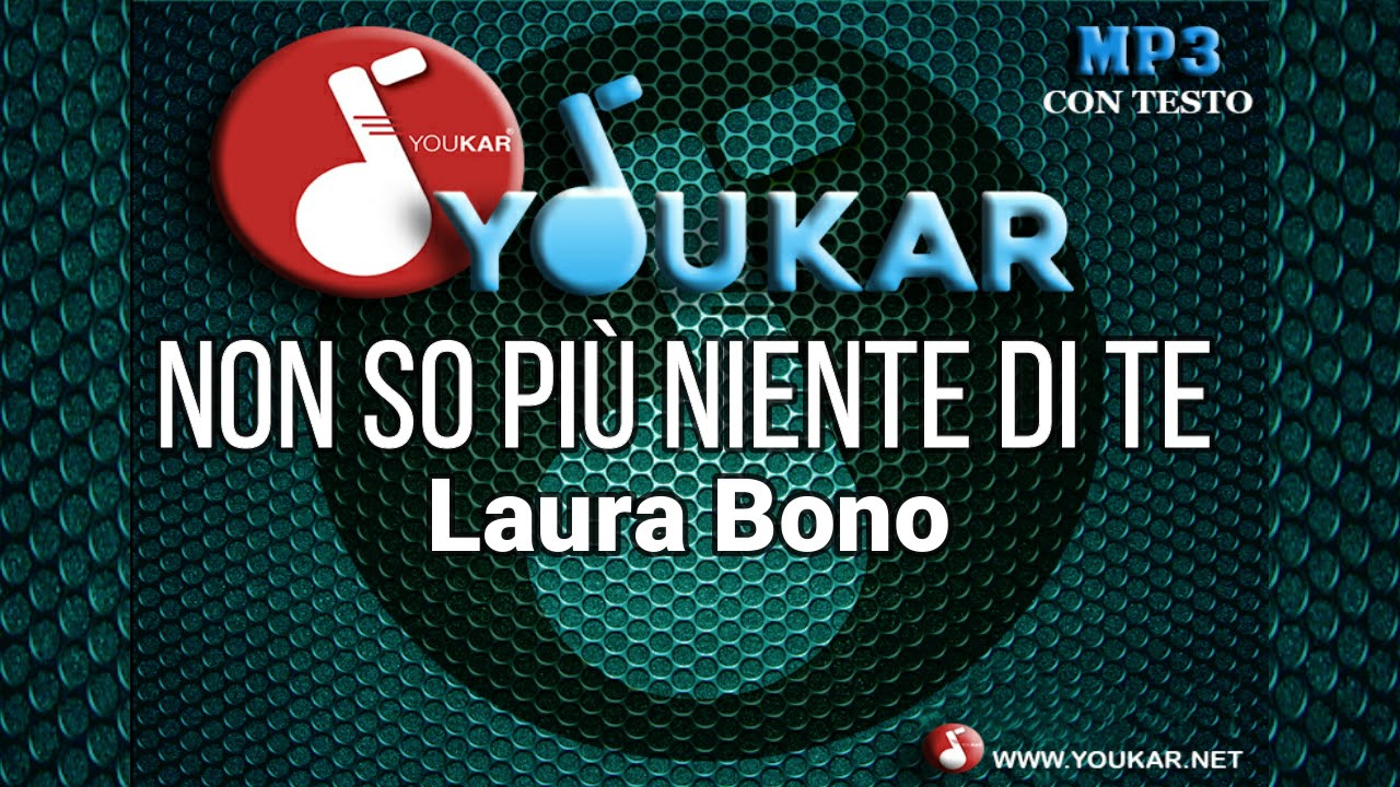 Karaoke Laura Bono Non so più niente di te - YouTube
