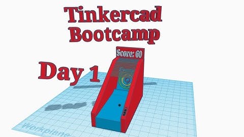 Tinkercad Bootcamp Day 1: Moving Around the Workplane