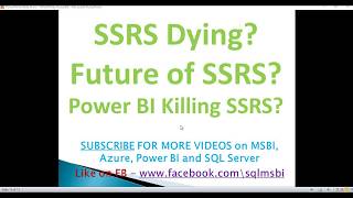 SSRS Dying | future of ssrs | power bi killing ssrs