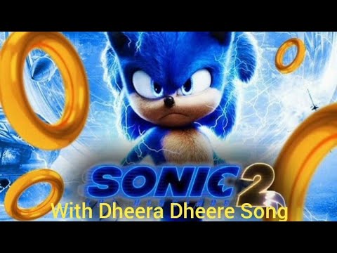 SONIC VERSION WITH DHEERA DHEERA TAMIL SONG