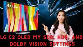 LG C2 OLED TV Settings  | Picture Pop | SDR | HDR | Dolby Vision