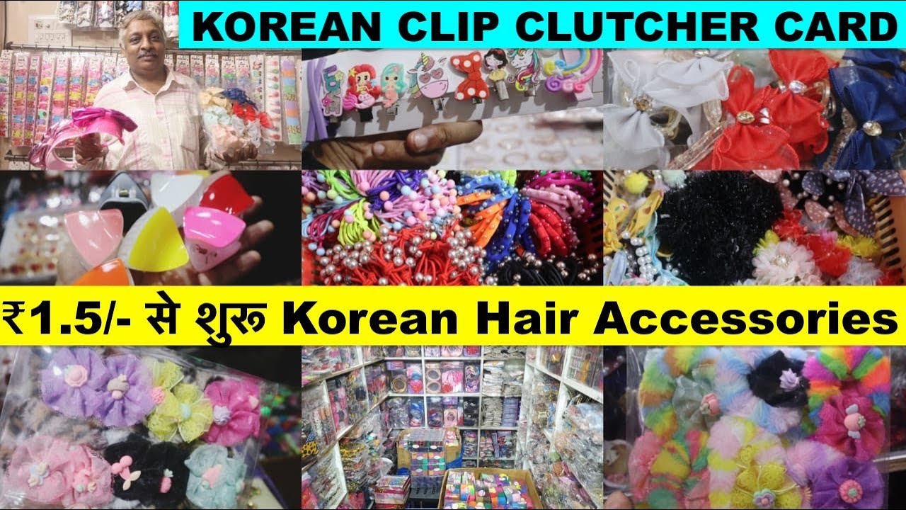 KOREAN HAIR ACCESSORIES WHOLESALE IN DELHI IMPORTED HAIR ACCESSORIES