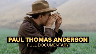 The Genius of Paul Thomas Anderson Explained