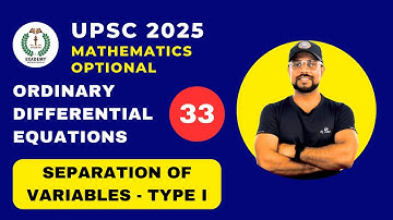 UPSC 2025 Mathematics Optional | ODE | Lecture - 33