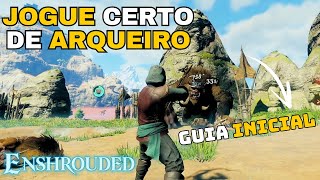 HOW TO PLAY ARCHER IN ENSHROUDED | GETTING STARTED GUIDE