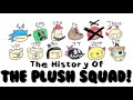 The history of the plush squad