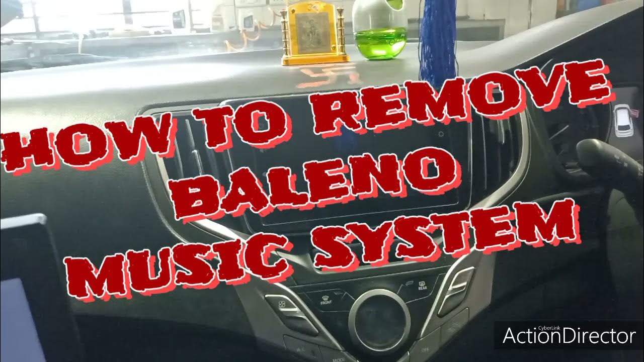 HOW TO REMOVE BALENO MUSIC SYSTEM YouTube