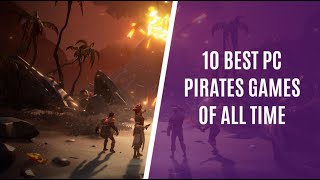 10 Best PC Pirate Games of All Time You Should Try screenshot 4