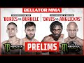 BELLATOR MMA 276: Borics vs. Burnell | Monster Energy Prelims | INT