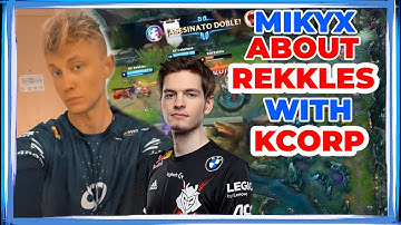 G2 Mikyx About KC Rekkles in KOI vs KCORP ShowMatch 🤔