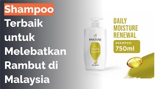 🌵 13 Shampoo Terbaik untuk Melebatkan Rambut di Malaysia