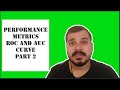 Tutorial 41-Performance Metrics(ROC,AUC Curve) For Classification Problem In Machine Learning Part 2