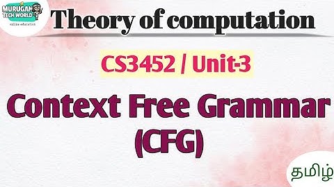 Context Free Grammar (CFG) in theory of computation tamil||CS3452||TOC. #theoryofcomputation