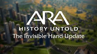 Ara: History Untold | The Invisible Hand Content Update