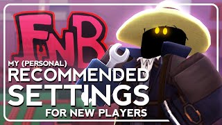 Friday Night Bloxxin' | My (Personal) Recommended Settings for New Players