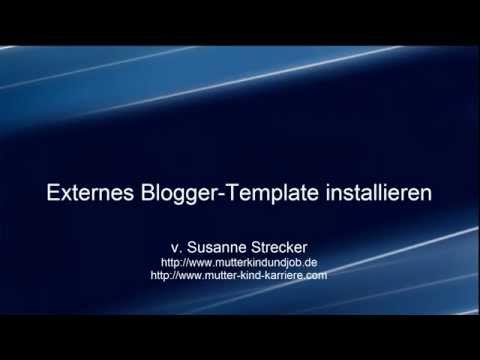 Blogger-Template, externes Design installieren