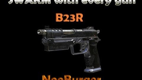 SWARM with every gun - B23R (COD BO2 Diamond B23R)