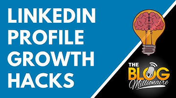 LinkedIn Profile Tips for 2018 - Creating the Perfect Profile Picture, Background Image & Headline