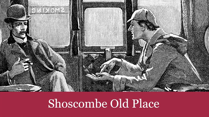 Shoscombe Old Place from The Case-Book of Sherlock...