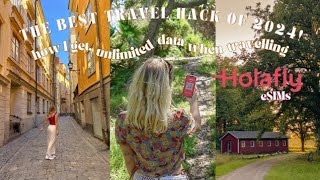 Holafly eSIMs - How I get Unlimited Data When Travelling? | How does it work, pros & cons?