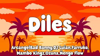 Diles - Bad Bunny, Ozuna, Farruko, Arcangel, Ñengo Flow (Letra/Lyrics) 🎵