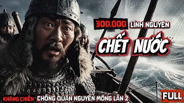 Full | KHÁNG CHIẾN CHỐNG QUÂN NGUYÊN MÔNG LẦN 3 | Việt Sử Ký AI