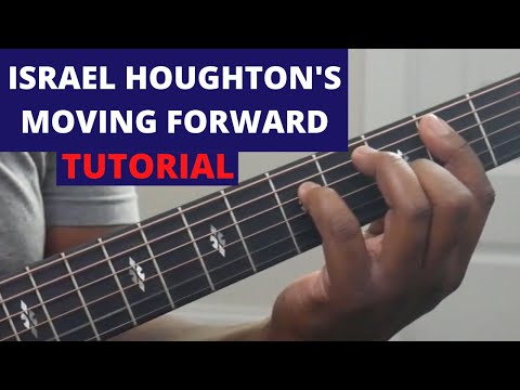Contemporary Gospel Lesson: Moving Forward By Israel Houghton (Acoustic Guitar)