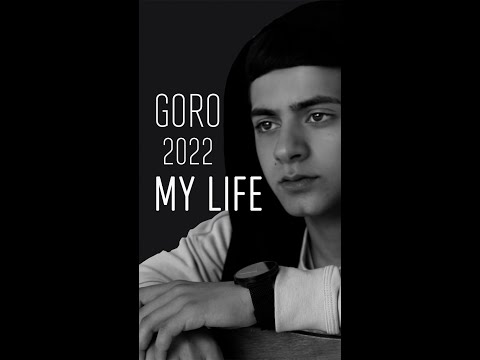 Goro - My Life (Премьера 2022) #goro #mylife #shorts