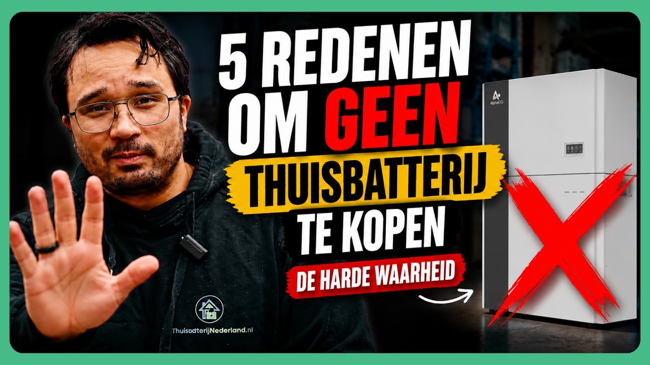 Video: 5 redenen om géén thuisbatterij te kopen