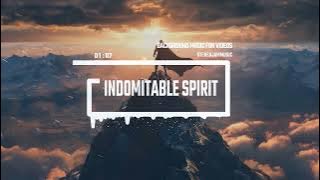 Indomitable Spirit - by StereojamMusic [Epic Cinematic Background Music]