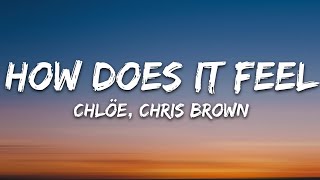 Chlöe, Chris Brown - How Does It Feel