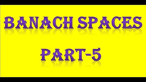 BANACH SPACES PART-5 PG TRB/ POLYTECHNIC