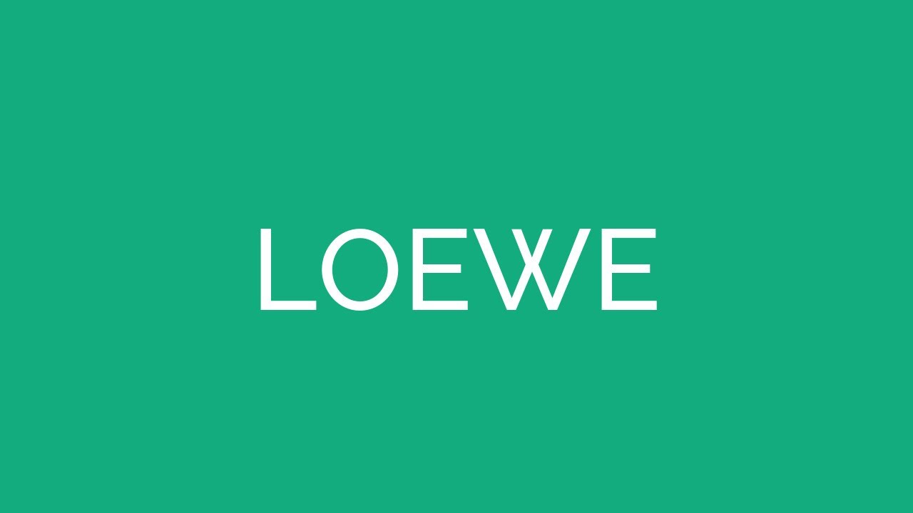 How To Pronounce Loewe - YouTube