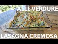 Lasagna Cremosa alle verdure POCHE CALORIE  Lasagna di verdure lasagna vegetariana