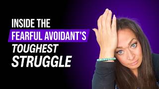 The Hardest Thing About Being Fearful Avoidant 💔😵‍💫🔒