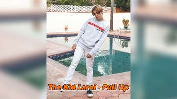 The Kid Laroi - Pull Up [Remastered Snippet]