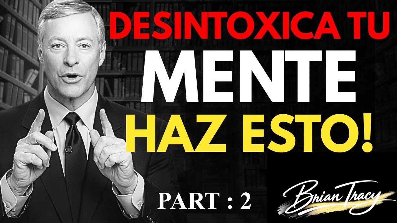 PURIFICA tu MENTE con estos 10 PASOS🧠🔥 | Knowledge Brian Tracy