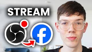How To Stream On Facebook Page With OBS - Full Guide