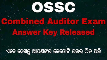 OSSC Combined Auditor Exam 2019 Answer Key Out Now | Download Answer Key of OSSC Combine Auditor Exm