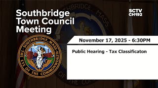 Town of Southbridge Tax Classification Public Hearing  -  11/17/2025
