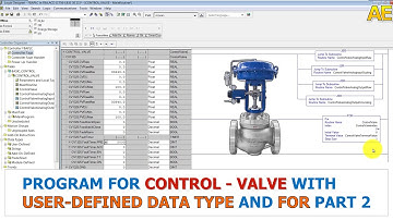 Program For Control - Valve With User - Defined Data Type And For Loop Part 2 | Rockwell Automation